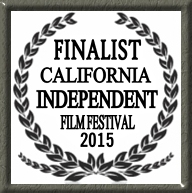 The Road to Remembering - California Independent Film Festival Finalist 2015
